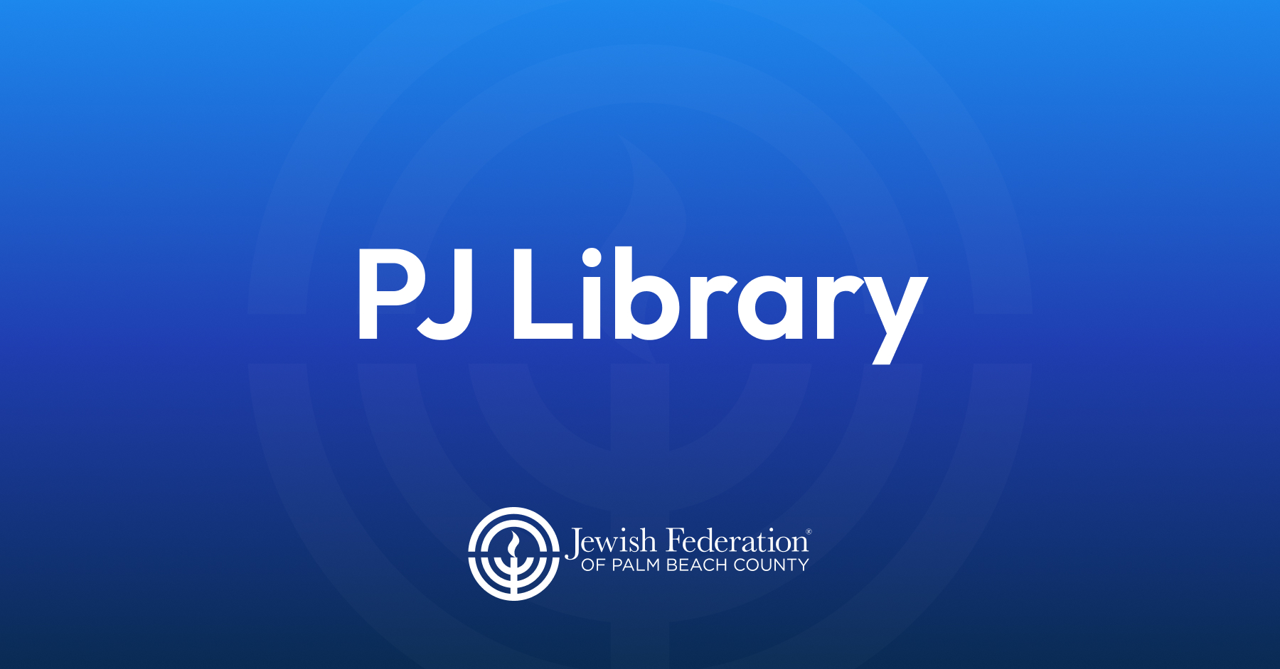 Bjc Library PJ Library - Jewish Federation of Palm Beach County